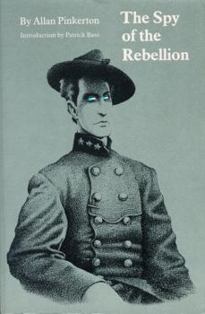 Paperback The Spy of the Rebellion Book