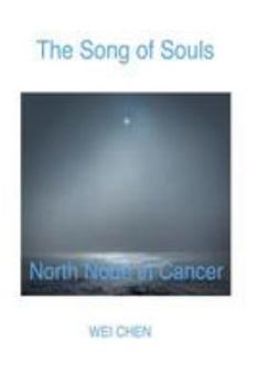 Paperback The Song of Souls North Node in Cancer Book