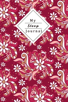 Paperback My Sleep Journal: Personal Sleep Tracker - Journal Your Sleep And Improve Your Sleep And Energylevel Book