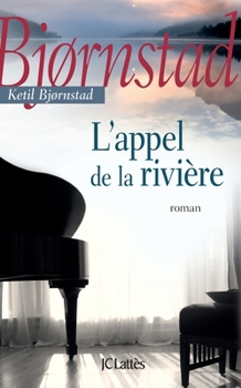 Paperback L'appel de la rivière [French] Book