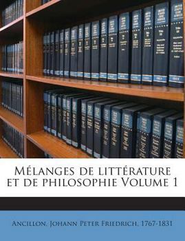 Paperback M?langes de litt?rature et de philosophie Volume 1 [French] Book