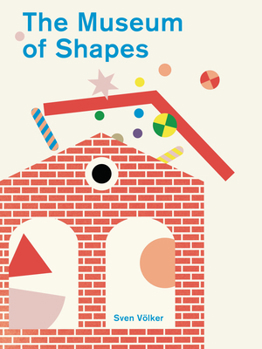 Hardcover The Museum of Shapes Book