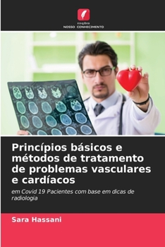 Paperback Princípios básicos e métodos de tratamento de problemas vasculares e cardíacos [Portuguese] Book