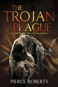 Paperback The Trojan Plague: Countdown to Armageddon Volume 2 Book