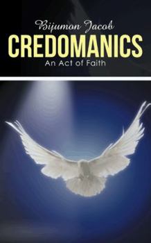 Paperback Credomanics: An Act of Faith Book