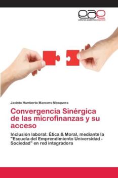 Paperback Convergencia Sinérgica de las microfinanzas y su acceso [Spanish] Book