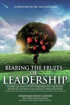 Paperback Bearing the Fruits of Leadership Book