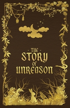 Paperback The Story of Unreason Book