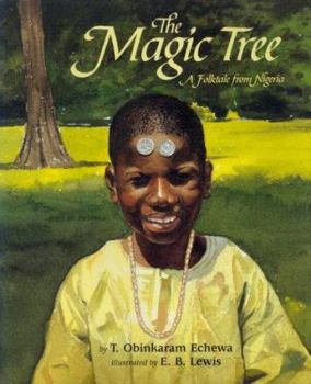 Library Binding The Magic Tree: A Folktale from Nigeria Book