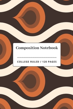 Paperback Composition Notebook: 50s Visual Style Geometric Vintage Retro Pattern Notebook Book