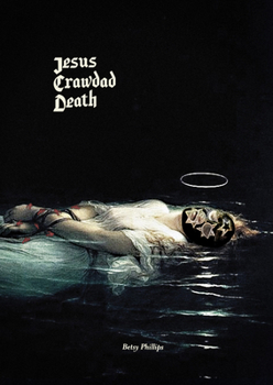 Paperback Jesus Crawdad Death Book