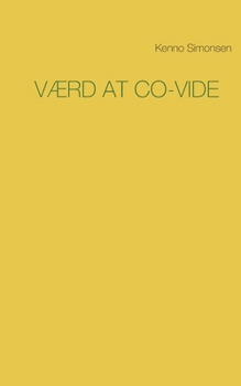 Paperback Værd at CO-VIDe [Danish] Book