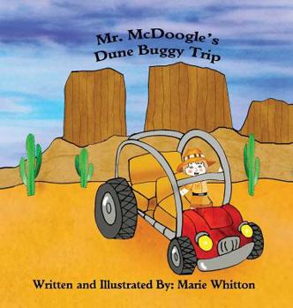 Hardcover Mr. McDoogle's Dune Buggy Trip Book