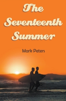 Paperback The Seventeenth Summer Book