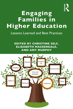 Paperback Engaging Families in Higher Education: Lessons Learned and Best Practices Book