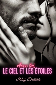 Paperback Avec toi, le ciel et les étoiles [French] Book