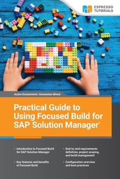 Paperback Practical Guide to Using Focused Build for SAP Solution Manager Book
