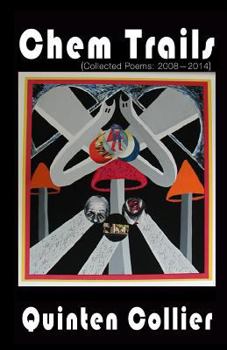 Paperback Chem Trails: (Collected Poems: 2008-2014) Book