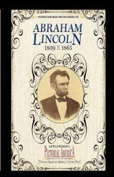 Paperback Abraham Lincoln (Pictorial America): Vintage Images of America's Living Past Book