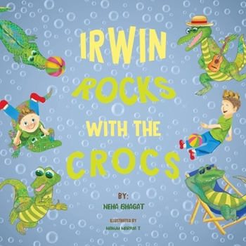 Paperback Irwin Rocks with the Crocs Book