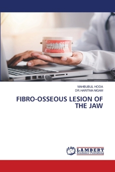 Fibro-Osseous Lesion of the Jaw