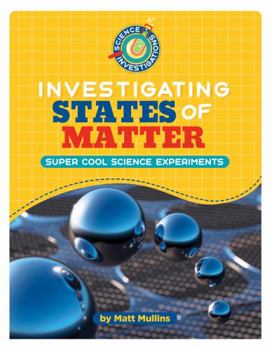 Paperback Investigating States of Matter Book