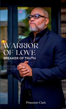 Paperback Warrior of Love, Speaker of Truth Book