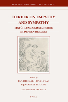 Hardcover Herder on Empathy and Sympathy: Einfühlung Und Sympathie Im Denken Herders Book