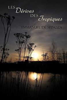Paperback Les Derives Des Tropiques Book