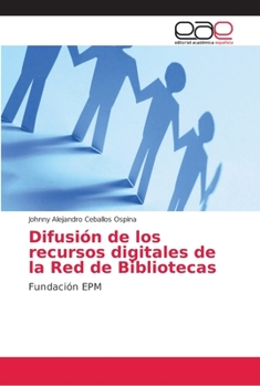 Paperback Difusión de los recursos digitales de la Red de Bibliotecas [Spanish] Book