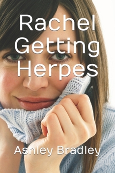 Paperback Rachel Getting Herpes Book