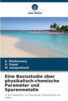 Paperback Eine Basisstudie über physikalisch-chemische Parameter und Spurenmetalle [German] Book