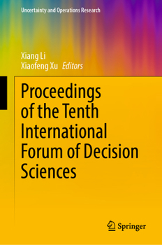 Hardcover Proceedings of the Tenth International Forum of Decision Sciences Book