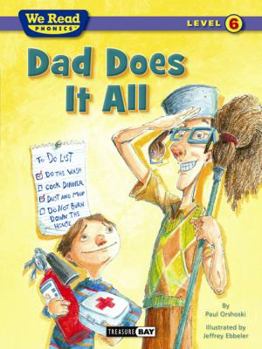 Hardcover Dad Does It All (We Read Phonics - Level 6) Book