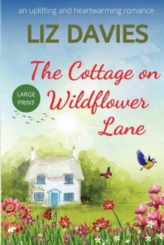 Paperback The Cottage on Wildflower Lane [Large Print] Book