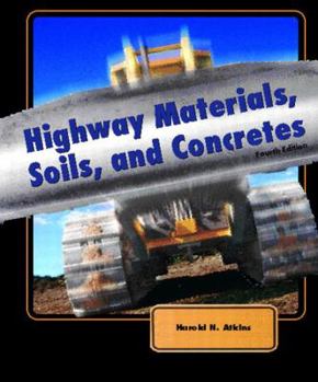 Paperback Highway Materials, Soils, and Concretes Book