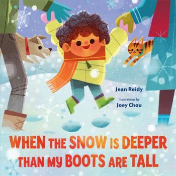 Hardcover When the Snow Is Deeper Than My Boots Are Tall Book