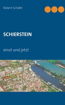 Paperback Schierstein: einst und jetzt [German] Book