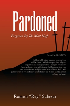 Paperback Pardoned: Forgiven By The Most High Book
