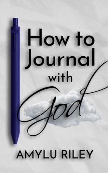 Paperback How to Journal with God Book