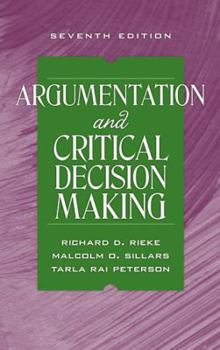 Hardcover Argumentation and Critical Decision Making Book