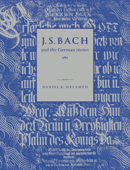 Paperback J. S. Bach and the German Motet Book