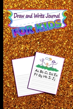 Paperback Draw and Write Journal for Kids: Gold Glitter K-2 Primary Composition Notebook with Picture Space l Drawing Space l 6x9 l Primary Story Journal Dotted Book