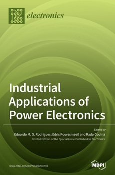 Hardcover Industrial Applications of Power Electronics Book