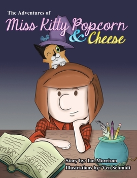 Paperback The Adventures of Miss Kitty Popcorn & Cheese Book