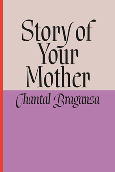 Hardcover Story of Your Mother Book