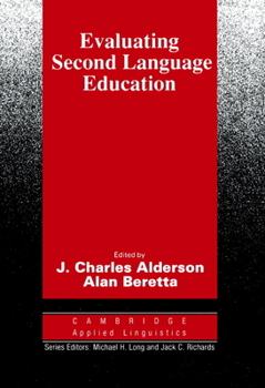 Evaluating Second Language Education - Book  of the Cambridge Applied Linguistics