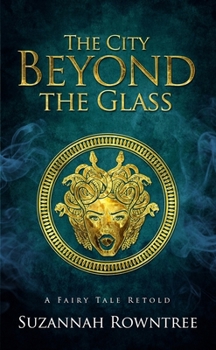 The City Beyond the Glass