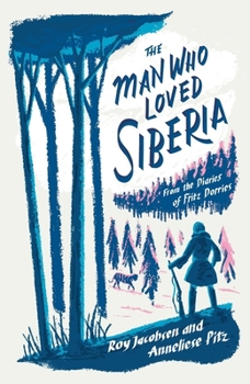 Paperback The Man Who Loved Siberia Book