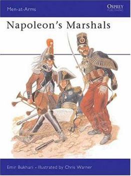 Napoleon's Marshals (Men at Arms Series, 87) - Book #87 of the Osprey Men at Arms